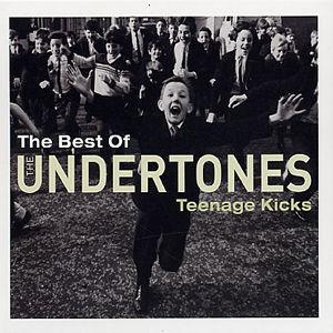 Teenage Kicks: The Best of the Undertones by The Undertones | Available ...