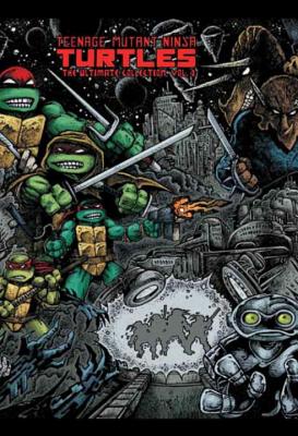 Teenage Mutant Ninja Turtles: The Ultimate Collection, Volume 2 - Eastman, Kevin