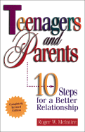 Teenagers & Parents: 10 Steps for a Better Relationship