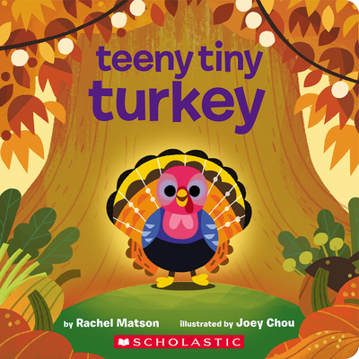 Teeny Tiny Turkey - Matson, Rachel