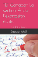 TEF Canada- La section A de l'expression ?crite: Le fait divers