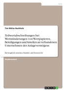 Teilwertabschreibungen bei Wertminderungen von Wertpapieren, Beteiligungen und Anteilen an verbundenen Unternehmen des Anlagevermgens: Ein Vergleich zwischen Handels- und Steuerrecht