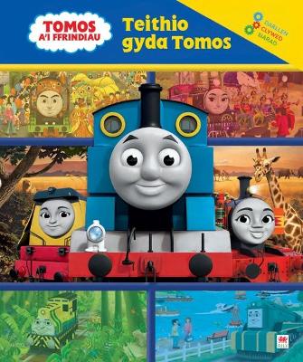 Teithio gyda Tomos - Awdry, Reverend W, and Winslow, Claire, and Head, Lowri (Translated by)