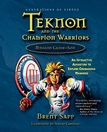 Teknon and the CHAMPION Warriors Mentor Guide - Father