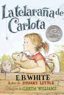 Telara±a de Carlota: Charlotte's Web (Spanish Edition)