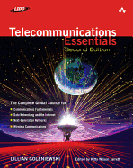 Telecommunications Essentials, Second Edition: The Complete Global Source