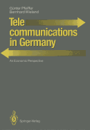 Telecommunications in Germany: An Economic Perspective