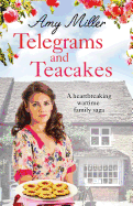 Telegrams and Teacakes: A Heartbreaking World War Two Family Saga