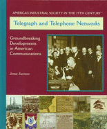 Telegraph and Telephone Networks - Jarnow, Jesse