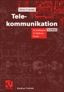 Telekommunikation: Grundlagen, Verfahren, Netze