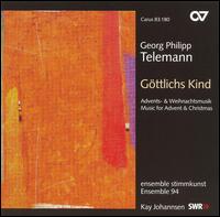 Telemann: Gttlichs Kind - Andreas Karasiak (tenor); Britta Schwarz (alto); Ensemble 94; Sebastian Noack (bass); solistenensemble stimmkunst;...