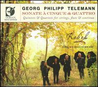 Telemann: Sonate  Cinque & Quattro - Jorg-Michael Schwarz (violin); Rebel