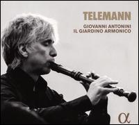 Telemann - Enrico Onofri (violin); Giovanni Antonini (recorder); Giovanni Antonini (tenor chalumeau); Il Giardino Armonico;...