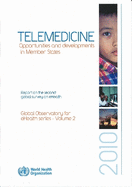 Telemedicine: Opportunities and Developments in Member States