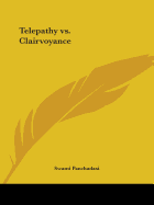 Telepathy vs. Clairvoyance