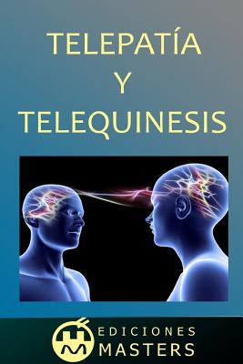 Telepatia y Telequinesis - Agusti, Adolfo Perez