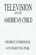 Television and the American Child