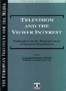 Television and the Viewer Interest: Explorations in the Responsiveness of European Broadcasters