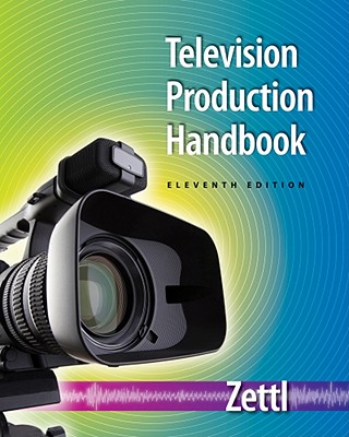 Television Production Handbook - Zettl, Herbert