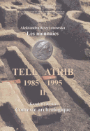 Tell Atrib II, Les Monnaies, Contexte Archeologique, Tell Atrib 1985-1995