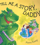 Tell Me a Story, Daddy