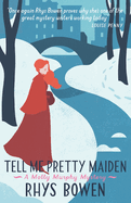 Tell Me Pretty Maiden