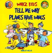 Tell Me Why Planes Have Wings - Willis, Shirley