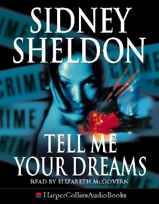 Tell Me Your Dreams - Sheldon, Sidney, and King, Lorelei (Read by)