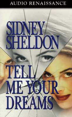 Tell Me Your Dreams - Sheldon, Sidney, and Hunter, Donna (Read by)