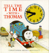 Tell the Time with Thomas: A Novelty Board Book