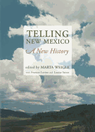 Telling New Mexico: A New History