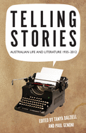 Telling Stories: Australian Literary Cultures, 1935-2010