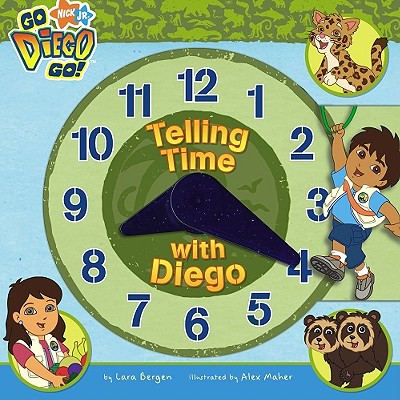 Telling Time with Diego - Bergen, Lara