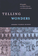 Telling Wonders: Ethnographic and Political Discourse in the Work of Herodotus
