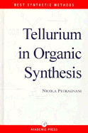 Tellurium in Organic Synthesis