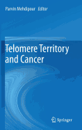 Telomere Territory and Cancer