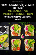 Temel Sandv0 Yemek Kitabi Veganlar Ve Vejetaryenler Iin