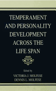 Temperament and Personality Development Across the Life Span