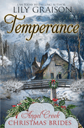 Temperance: Angel Creek Christmas Brides Book 22