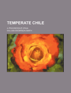 Temperate Chile: A Progressive Spain