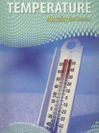 Temperature: Measuring the Weather