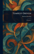Tempest-Driven
