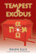 Tempest & Exodus: The Biblical Exodus Was the Hyksos Exodus