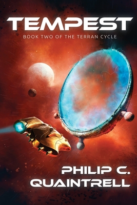 Tempest: (The Terran Cycle: Book 2) - Quaintrell, Philip C