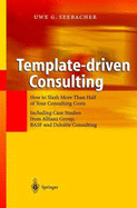 Template-Driven Consulting