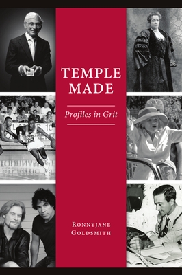 Temple Made: Profiles in Grit - Goldsmith, Ronnyjane