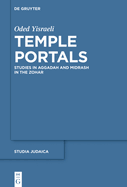 Temple Portals: Studies in Aggadah and Midrash in the Zohar