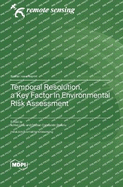 Temporal Resolution, a Key Factor in Environmental Risk Assessment