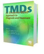 Temporomandibular Disorders: An Evidence-Based Approach to Diagnosis and Treatment