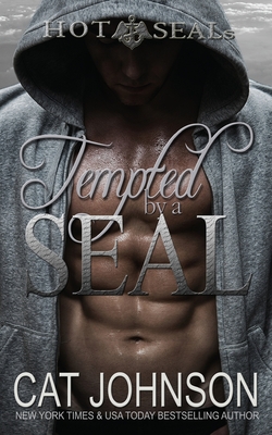 Tempted by a SEAL: Hot SEALs - Johnson, Cat